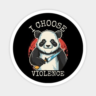 I-choose-violence Magnet